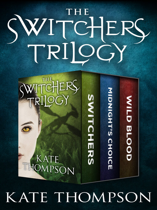 Title details for The Switchers Trilogy by Kate  Thompson - Available